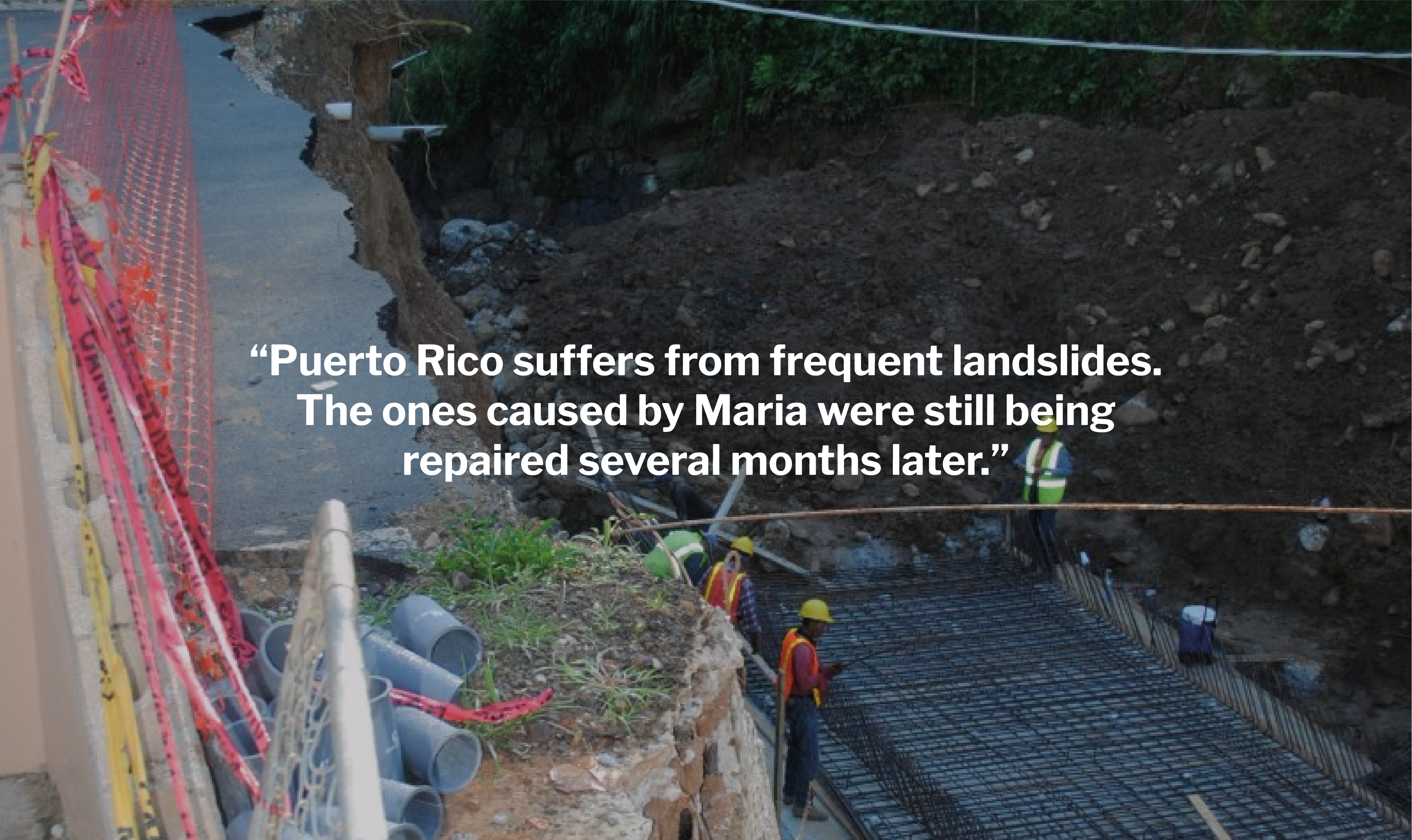 Picture of a landslide caused by Hurricane Maria.